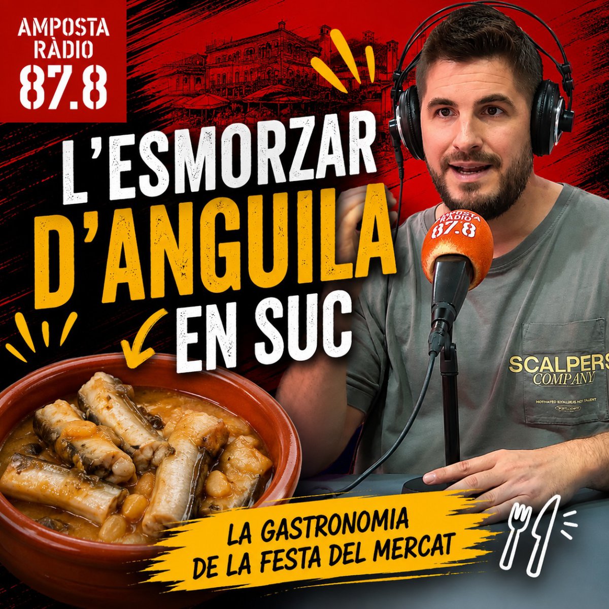 L&rsquo;esmorzar d&rsquo;anguila en suc i tota la gastronomia de la Festa del Mercat amb Joan Saborart
