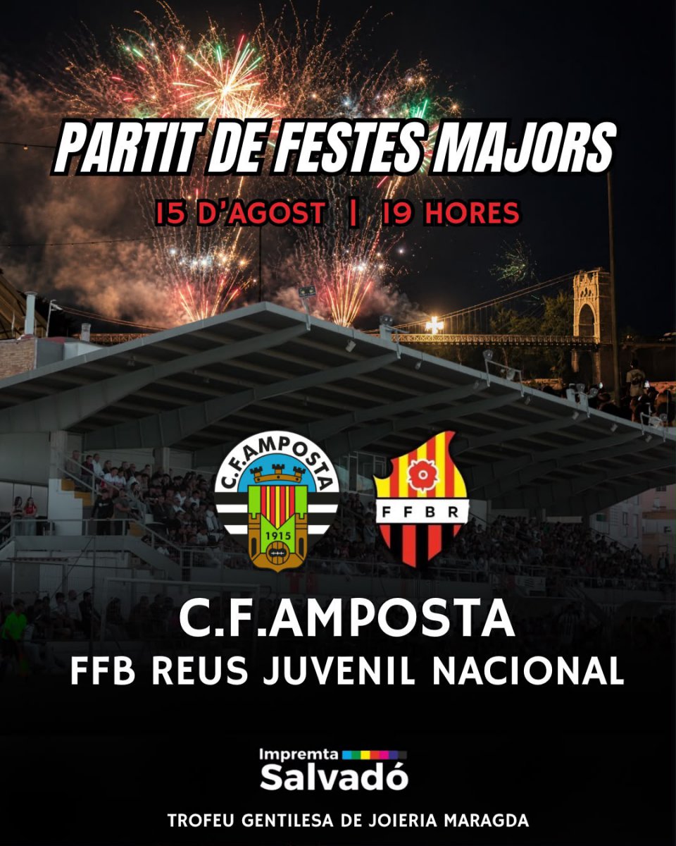 El CF Amposta i la Fundació Futbol Base Reus Juvenil Nacional s&rsquo;enfrontaran el proper dia 15 d&rsquo;agost en el partit de Festes Majors