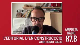 L’EDITORIAL D’EN CONSTRUCCIÓ amb Jordi Galo "Sabem realment d’on surt l’energia que usem?"