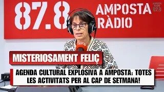 AGENDA CULTURAL EXPLOSIVA A AMPOSTA: TOTES LES ACTIVITATS PER AL CAP DE SETMANA