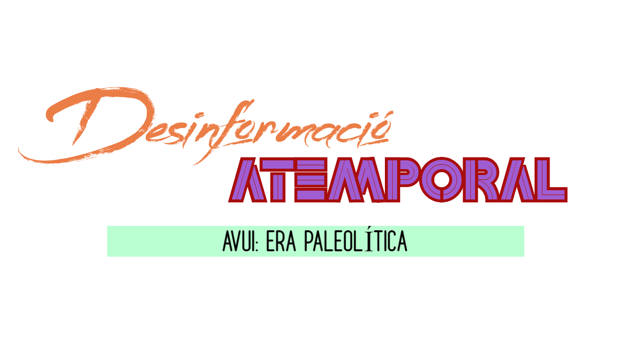 DESINFORMACIO ATEMPORAL: PALEO FM