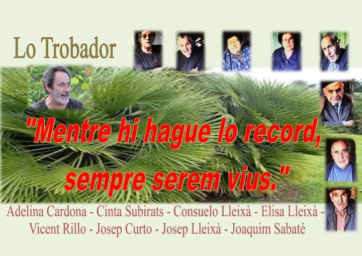 Lo Trobador: Mentre hi hague lo record, sempre serem vius
