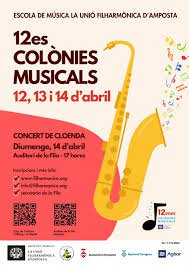 Les 12enes Colònies Musicals de la Unió Filharmònica d’Amposta acullen 115 alumnes Es van celebrar durant el cap de setmana del 12 al 14 d’abril, amb