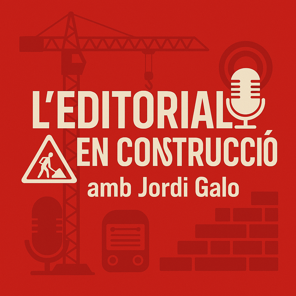 L’EDITORIAL D’EN CONSTRUCCIÓ amb Jordi Galo "Una rosa dura un dia... però un llibre pot durar-te tota la vida"