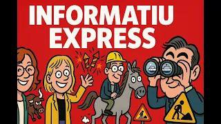 INFORMATIU EXPRESS 27J | Bous matiners, creuers de luxe i regidories per a tothom!