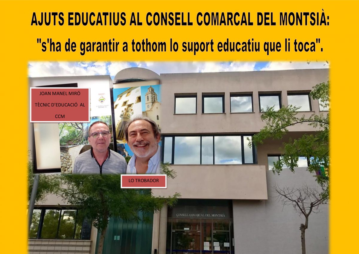 Lo Trobador: Ajuts Educatius al Consell Comarcal del Montsià (Segona Part)