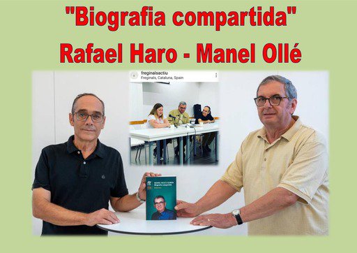 Lo trobador: Rafel Haro i Manel Ollé - BIOGRAFIA COMPARTIDA