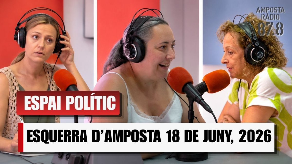 Espai polítici: ESQUERRA D&rsquo;AMPOSTA 18 06 2026