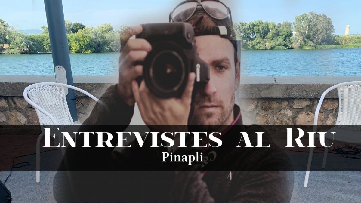 Entrevistes al Riu: Pinapli ( 2a part )
