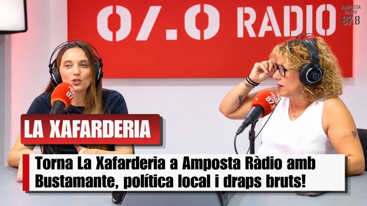 Torna La Xafarderia a Amposta Ràdio amb Bustamante, política local i draps bruts!