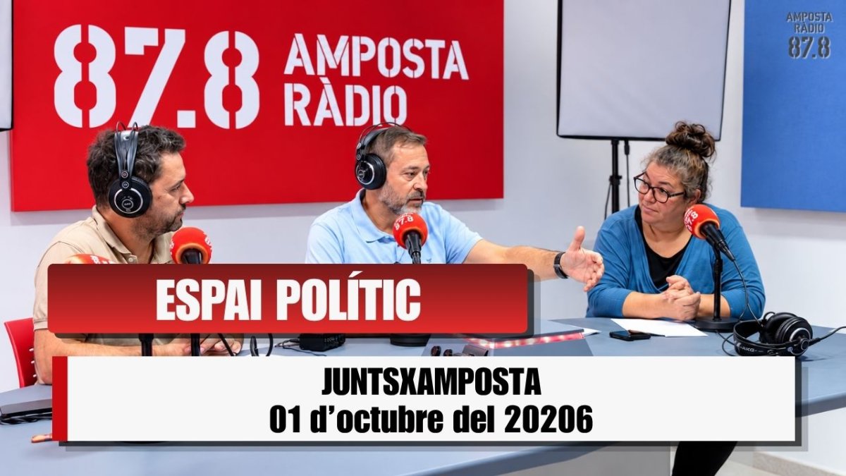 ESPAI POLÍTIC: JuntsxAmposta 01 10 2026