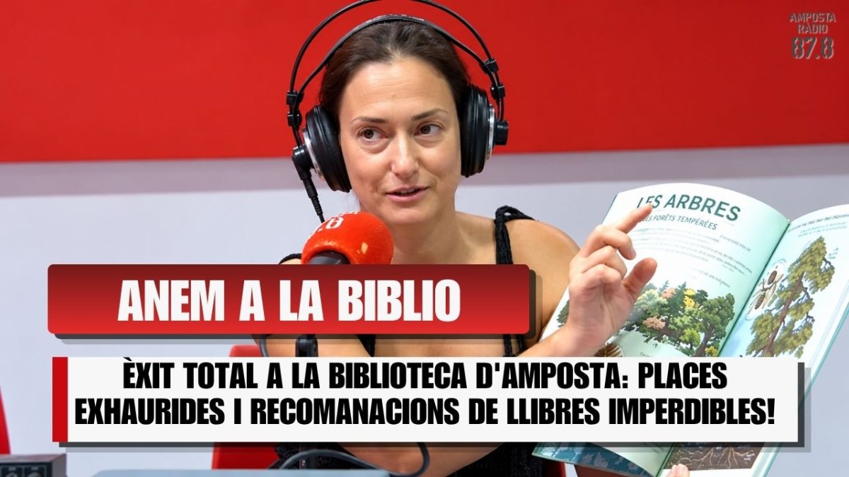 ÈXIT TOTAL A LA BIBLIOTECA D&rsquo;AMPOSTA: PLACES EXHAURIDES I RECOMANACIONS DE LLIBRES IMPERDIBLES!